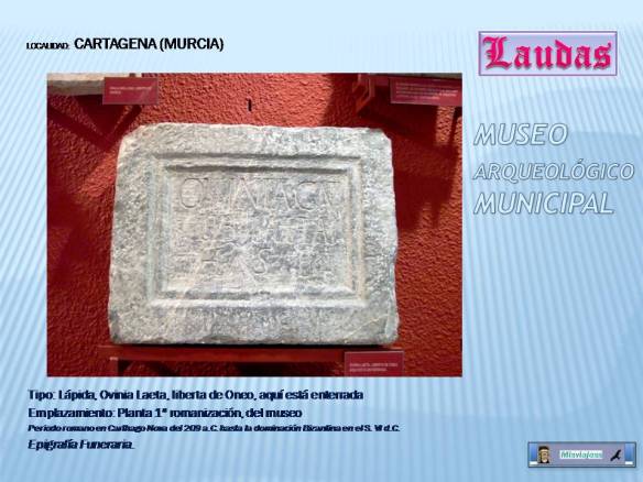 CARTAGENA Lápida, Ovinia Laeta, Museo Arqueológico. Cartagena