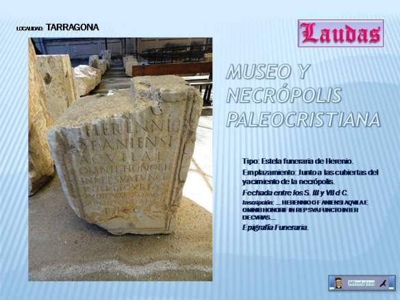 TARRAGONA Estela funeraria de Herenio, Museo y Necrópolis Paleocristiana. Tarragona