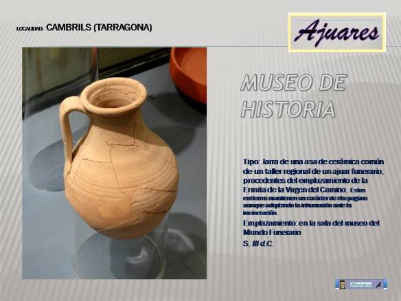CAMBRILS Jarra de una asa de cerámica, Museo de Historia, Cambril